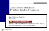 Assessment of Student Problem Solving Processes Jennifer L. Docktor Ken Heller Physics Education Research & Development Group .