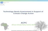 Technology Development and Transfer Network (TDTNet) Technology Needs Assessment in Support of Climate Change Action ACPC African Climate Policy Centre.
