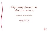 Highway Reactive Maintenance Darren Coffin-Smith May 2014.