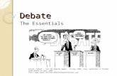 Debate The Essentials Ariail, Robert. “Let the Debates Begin.” 18 Aug. 2008. orig. published in The State, South Carolina. 26 Sept. 2004. .