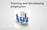 Training and Developing Employees Copyright © 2013 Pearson Education, Inc. Publishing as Prentice HallChapter 8-1.