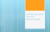 American and French Revolutions. Day 1  American Revolution Prezi.