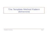 The Template Method Pattern (Behavioral) ©SoftMoore ConsultingSlide 1.