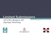 Limited Submissions NCURA Region III Spring Meeting.