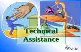 Technical Assistance WTO - OMC Etc… Less-advantaged countries  LDCs  Non-residents  Small & vulnerable economies  Low-income Eco. in transition.