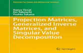 (Statistics for Social and Behavioral Sciences) Haruo Yanai, Kei Takeuchi, Yoshio Takane (Auth.)-Projection Matrices, Generalized Inverse Matrices, And