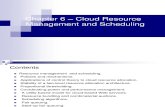 Cloud Resource Management and Scheduling