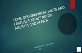 Some Geographical Facts and Features About North America