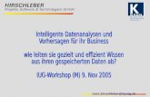 Marc.hirschleber@hpstg.de. Agenda Daten -> Informationen -> Wissen (Status Quo) Intelligente Datenanalysen (Predictive Analytics, Unterschiede zu klassischen.