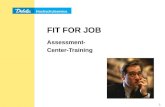Hochschulservice 1 FIT FOR JOB Assessment- Center-Training.
