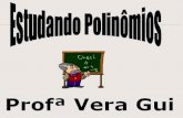 Vera Gui MonômioCoeficienteParte Literal 2x² -4am³ 5abc -x²y³ -2mx a³ 4b²x 3ay mt² -am²x³ Vera Gui.