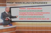 Twitter: @profmarcelino facebook.com/profmarcelino88 Fanpage:facebook.com/profmarcelino instagram.com/profmarcelino professormarcelino@hotmail.com DIREITO.