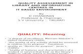 Quality Assessment in IT Based Envirnoment Mysore