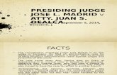 Presiding Judge v Atty Dealca