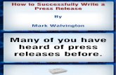 How to Write a Press Release Lec.1 by Mark Walvington