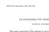 David R. Bundrick (1991). «Ta Stoicheia Tou Kosmou (Gal 4.3)». JETS 34, 353-364.