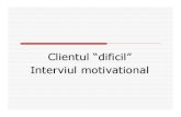 Difficult Client- Interv Motivational
