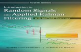 Brown R.G., Hwang P.Y.C.- Introduction to Random Signals and Applied Kalman Filtering With Matlab Exercises-Wiley (2012)