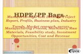 HDPE/PP Bags - Manufacturing Plant Detailed Project Report, Profile, Business plan, Industry Trends, Market research, survey, Manufacturing Process, Machinery, Raw Materials, Feasibility
