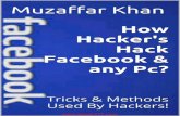 How Hacker's Hack Facebook & an - Muzaffar Khan