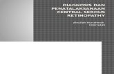 Diagnosis Dan Penatalaksanaan Central Serous Retinopathy