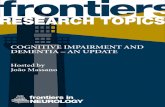 Cognitive Impairment and Dementia an Update FRONTIERS in NEUROLOGY
