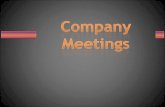 8. Company Meetings