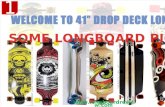 41 Drop Deck Longboard