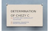 Determination of Chezy c