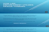 how_law_enforcement_utilizes_design_thinking_(2)_new (1).pptx
