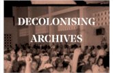 Decolonising archives
