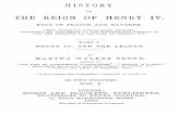 The History of the Reign of Henry IV and Marie de Médicis 1861 - Volume I