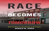 Race Becomes Tomorrow by Gerald M. Sider