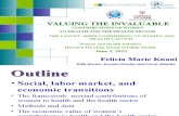 Valuing the Invaluable. Contributions of Women to Health and Health Sector