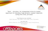 Teck – Aurubis: An integrated mine to metal approach to develop high arsenic copper deposits using the CESL process