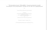Transformer Health Assessment and Techno-Economic End of Life Evaluation