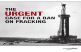 The Urgent Case for Ban on Fracking