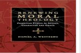 Renewing Moral Theology By Daniel A. Westberg - EXCERPT