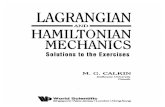Solutions to Lagrangian and Hamiltonian Mechanics