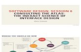 Software Design Class: Session 8- The Inexact Science of Interface Design