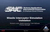 Missile Interceptor Simulation Validation, SAIC