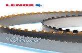 LENOX Guide to Band SawingLENOX Guide to Band SawingLENOX Guide to Band SawingLENOX Guide to Band SawingLENOX Guide to Band SawingLENOX Guide to Band SawingLENOX Guide to Band SawingLENOX