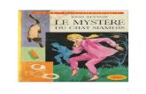 Blyton Enid Série Mystère Détectives 2 Le mystère du chat siamois 1944 The Mystery of the Disapearing Cat.doc