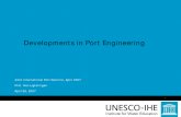 Developments in Port Engineering