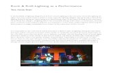 Rock & Roll; Lighting as a Performance
