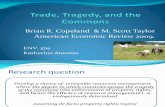 Trade, Tragedy, and the Commons