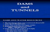 Dams and Tunnels