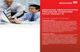 Brocade Certification Program Overview 2014 Version III