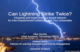 Can Lightning Strike Twice? Choosing and Implementing a Social Network for Interdepartmental Collaboration at Two Universities (242348307)