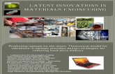 Latest Innovations in Materials Engineering